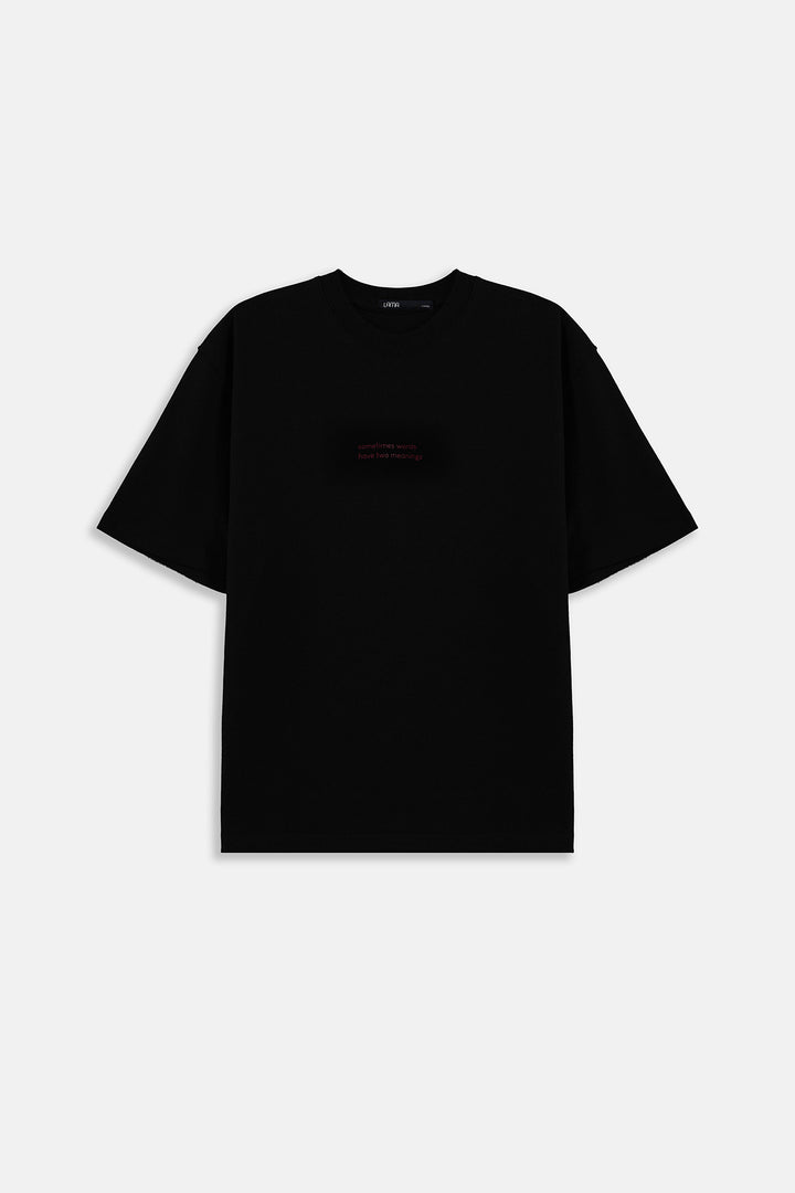 BLACK WORDS HAVE TWO MEANINGS TEE