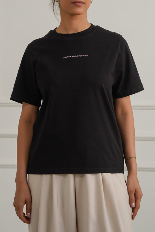 BLACK I EAT ENOUGH PROTEIN TEE